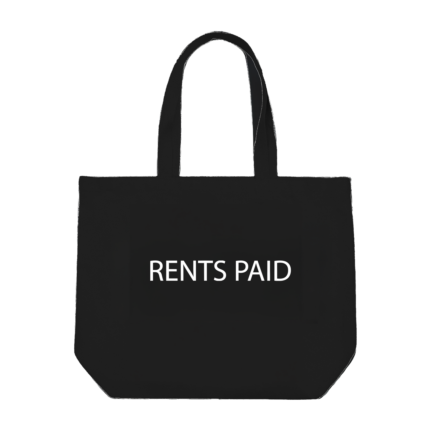Rents Paid Tote Bag