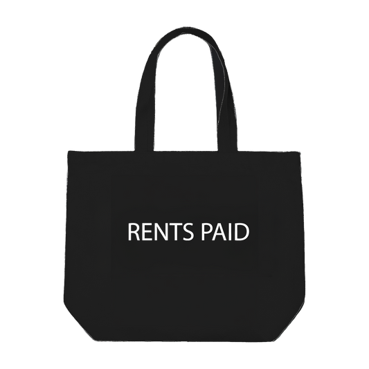Rents Paid Tote Bag
